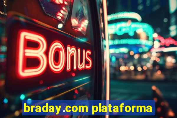 braday.com plataforma